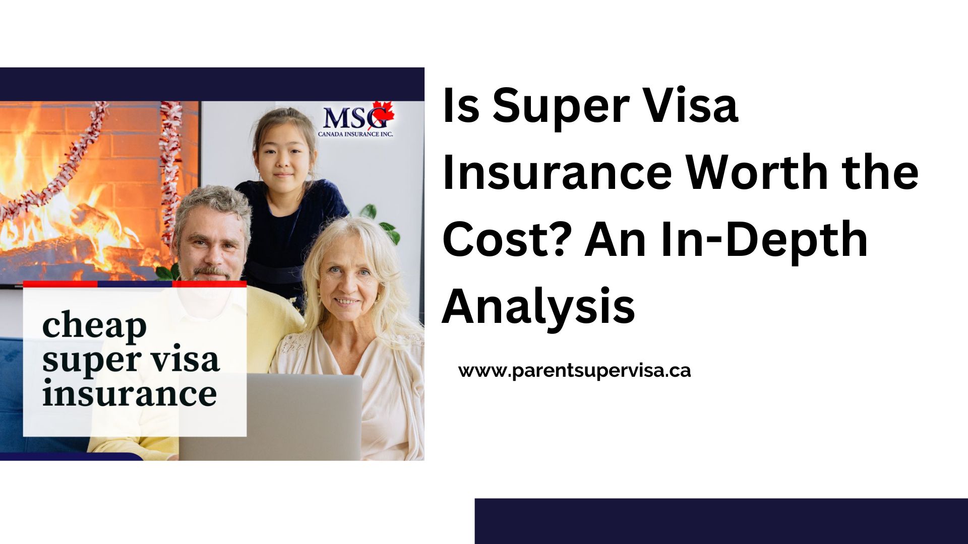 Is Super Visa Insurance Worth the Cost? An In-Depth Analysis